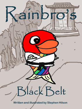 Book cover, Rainbro wearing a black belt front of the dojo
